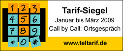 Tarifsiegel Quartal 1/2009 Ortsnetz